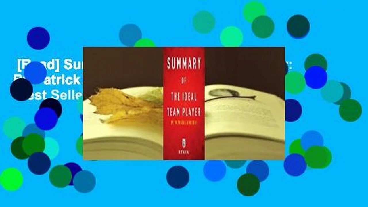 [Read] Summary of the Ideal Team Player: By Patrick Lencioni - Includes Analysis  Best Sellers
