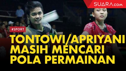 Ditekuk Duo Adcock, Tontowi/Apriyani Masih Mencari Pola Permainan