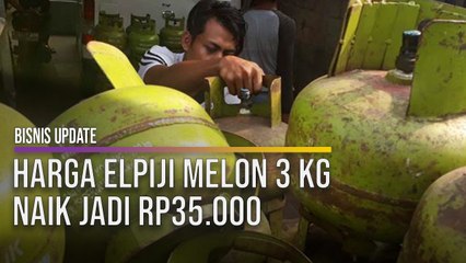 Harga Elpiji 3 Kg Naik Jadi Rp35.000