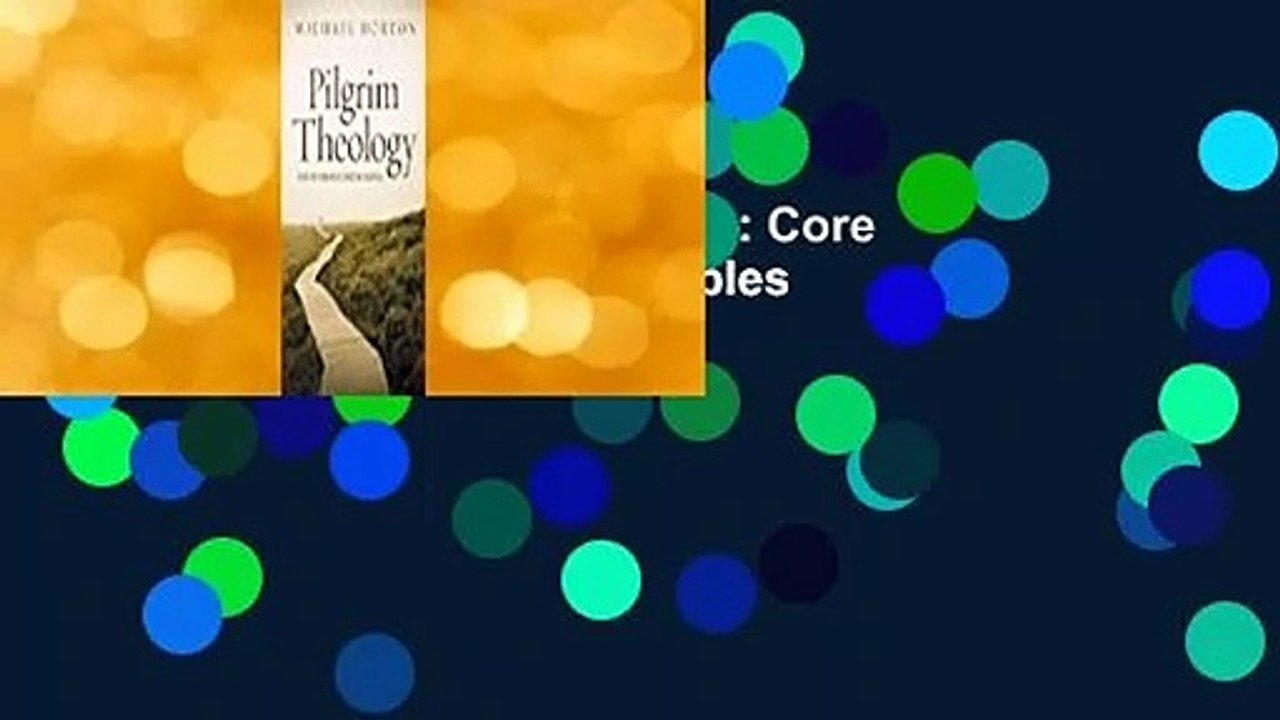 Full E-book  Pilgrim Theology: Core Doctrines for Christian Disciples  Best Sellers Rank : #3