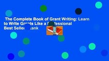 The Complete Book of Grant Writing: Learn to Write Grants Like a Professional  Best Sellers Rank