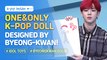 [Pops in Seoul] Here's the only K-pop doll designed by 'Byeong-kwan(김병관, A.C.E)' !