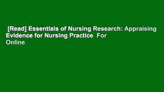 [Read] Essentials of Nursing Research: Appraising Evidence for Nursing Practice  For Online