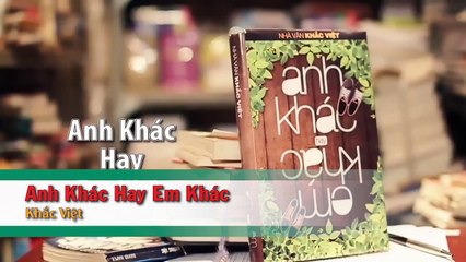 Anh Khac Hay Em Khac - Khac Viet