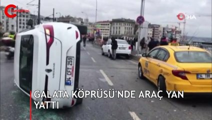 Galata Köprüsü'nde kaza: Otomobil yan yattı!