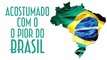 Acostumado com o pior do Brasil - EMVB - Emerson Martins Video Blog 2014