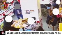 Milano, ladri in azione in un fast food: incastrati dalla polizia | Notizie.it