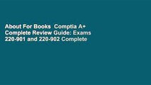 About For Books  Comptia A  Complete Review Guide: Exams 220-901 and 220-902 Complete