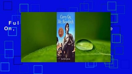 Full version  Carry On, Mr. Bowditch Complete