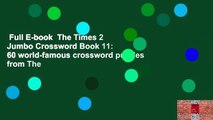 Full E-book  The Times 2 Jumbo Crossword Book 11: 60 world-famous crossword puzzles from The