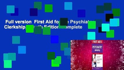 Full version  First Aid for the Psychiatry Clerkship, Fourth Edition Complete