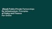 [Read] Public-Private Partnerships for Infrastructure: Principles of Policy and Finance  For Online