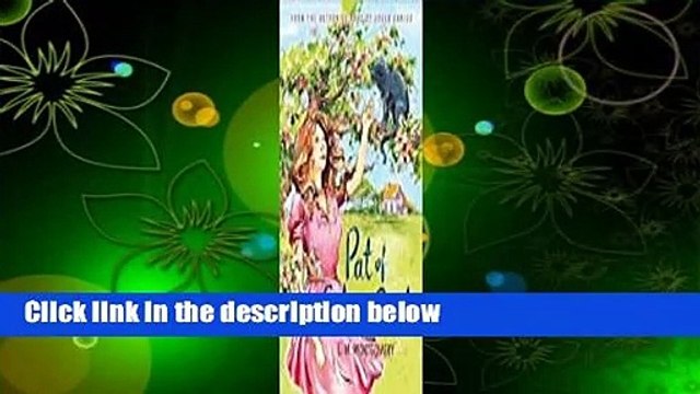 Full version Pat of Silver Bush (Pat of Silver Bush, #1) Complete