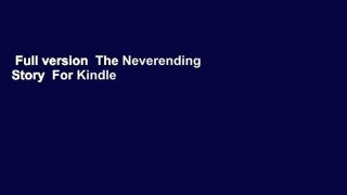 Full version  The Neverending Story  For Kindle