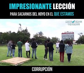Una lección de vida muy importante (corrupción)