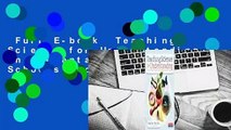 Full E-book  Teaching Science for Understanding in Elementary and Middle Schools  For Kindle