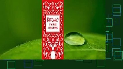 [Read] Betty Crocker's Picture Cookbook, Facsimile Edition Complete