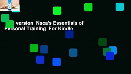 Full version  Nsca's Essentials of Personal Training  For Kindle