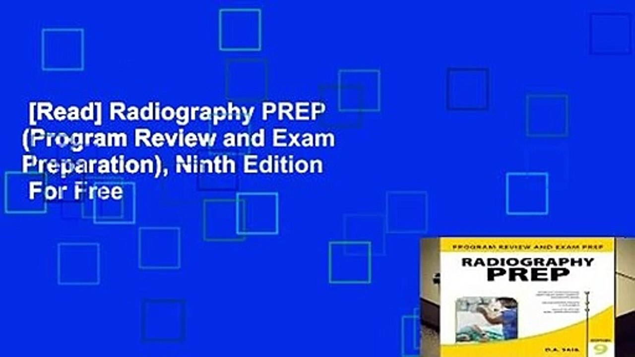 [Read] Radiography PREP (Program Review and Exam Preparation), Ninth Edition  For Free
