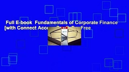 Full E-book  Fundamentals of Corporate Finance [with Connect Access Card]  For Free