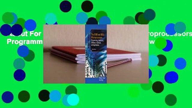 About For Books The 8088 and 8086 Microprocessors: Programming, Interfacing, Software, Hardware,