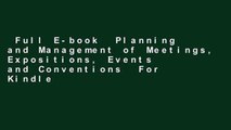 Full E-book  Planning and Management of Meetings, Expositions, Events and Conventions  For Kindle