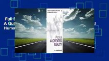 Full E-book  Practical Augmented Reality: A Guide to the Technologies, Applications, and Human
