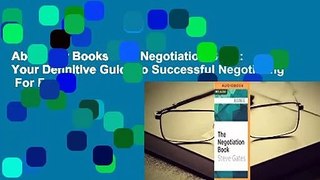 About For Books  The Negotiation Book: Your Definitive Guide to Successful Negotiating  For Free