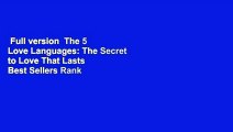 Full version  The 5 Love Languages: The Secret to Love That Lasts  Best Sellers Rank : #4