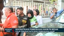 Anak Korban Hadir Saat Rekonstruksi, Terkuak Fakta Baru Pembunuhan Hakim PN Medan