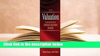 [Read] Valuation: The Art and Science of Corporate Investment Decisions  For Free