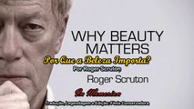 Why Beauty Matters? / Por Que a Beleza Importa? (Tributo a Roger Scruton) [HD - Legendado (nova tradução) BR]