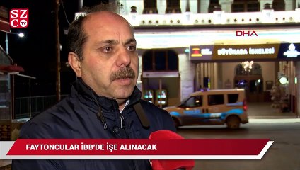 Faytonlardan sonra faytoncuların da akıbeti belli oldu