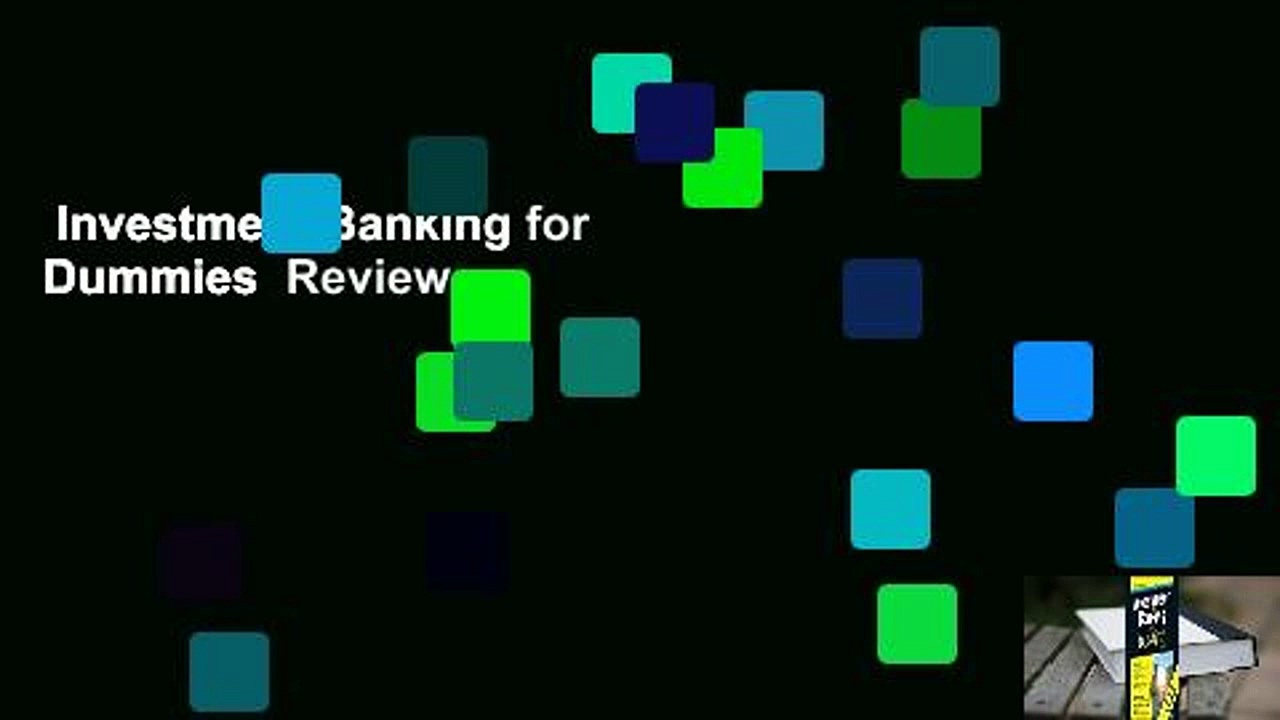 Investment Banking for Dummies  Review