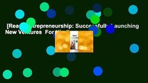 [Read] Entrepreneurship: Successfully Launching New Ventures  For Kindle