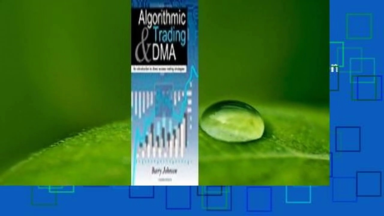 Algorithmic Trading And DMA: An Introduction To Direct Access Trading Strategies  Best Sellers