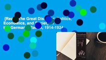 [Read] The Great Disorder: Politics, Economics, and Society in the German Inflation, 1914-1924