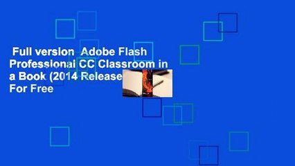 Full version  Adobe Flash Professional CC Classroom in a Book (2014 Release)  For Free