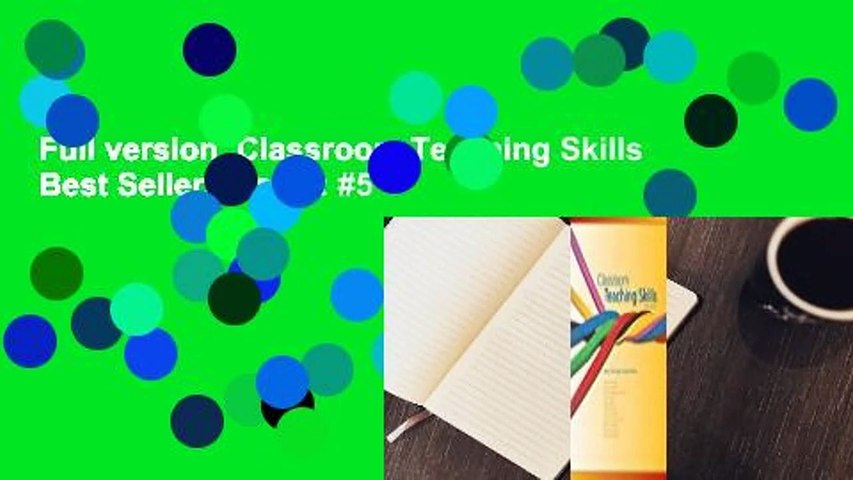 Full version  Classroom Teaching Skills  Best Sellers Rank : #5
