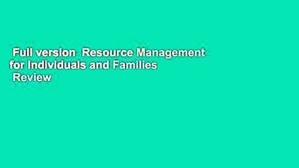 Full version  Resource Management for Individuals and Families  Review