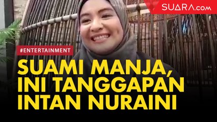 Intan Nuraini Sebut Suaminya Tak Kalah Manja dengan Ketiga Anaknya