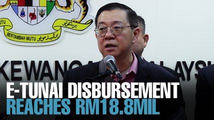 NEWS: Govt has disbursed RM18.8m under e-Tunai Rakyat