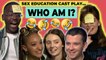 Digital Spy play 'WHO AM I?' with the Sex Education cast! Ncuti Gatwa, Asa Butterfield & Emma Mackey