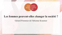 Les femmes peuvent-elles changer le monde ? - Conférence de Gérard Pommier et Fabienne Kraemer