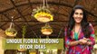 Unique & Affordable Floral Decor Arrangements For Your Wedding | Ambika Anand