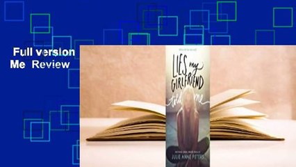 Full version  Lies My Girlfriend Told Me  Review