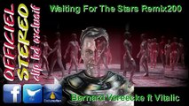 Waiting For The Stars Remix200 - Bernard Vereecke ft Vitalic (Video clip HD)