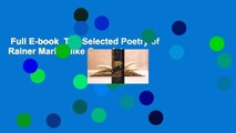 Full E-book  The Selected Poetry of Rainer Maria Rilke Complete