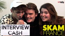 SKAM France : Interview CA$H de Maxence Danet-Fauvel, Robin Migné & Coline Preher
