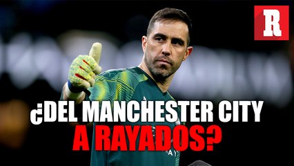 Portero del Manchester City podría llegar a Rayados